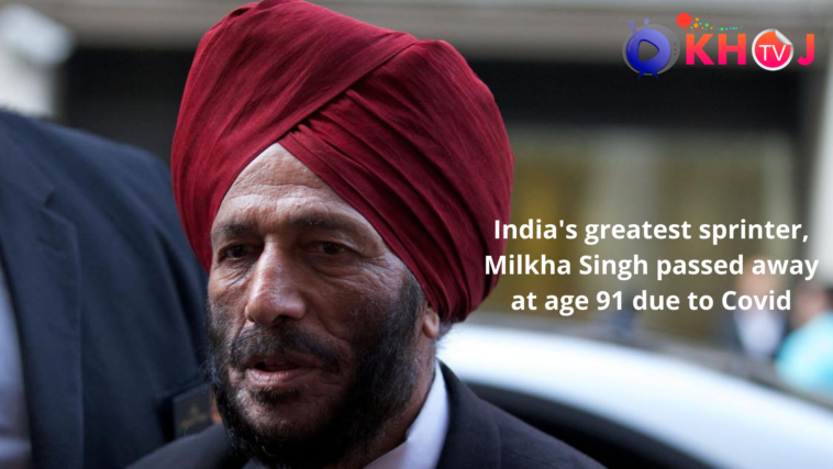 Milkha Singh passed away