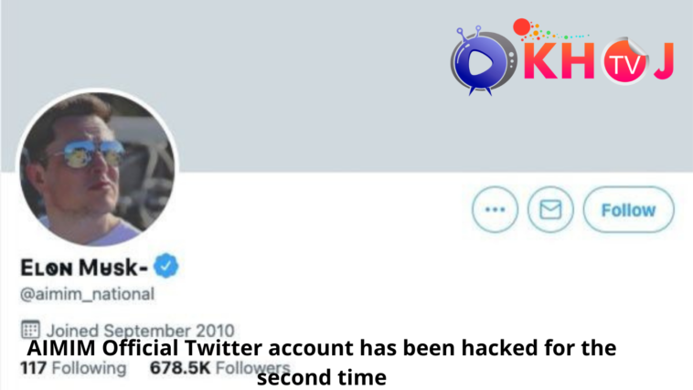 AIMIM Official Twitter account hacked