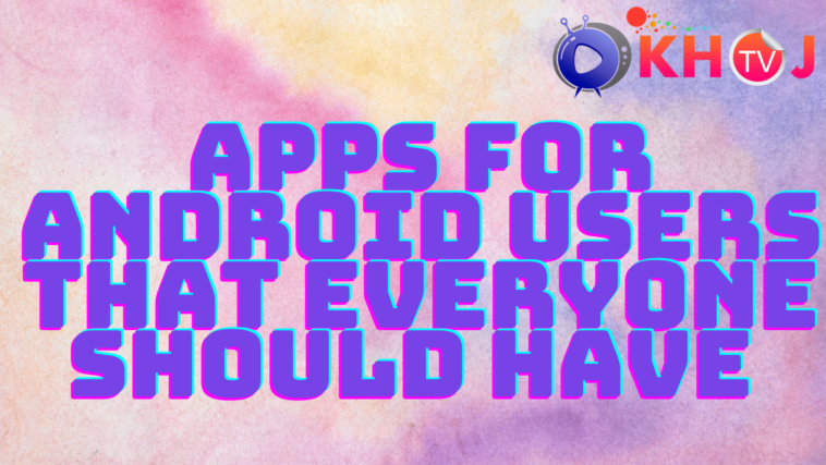 Apps for Android users