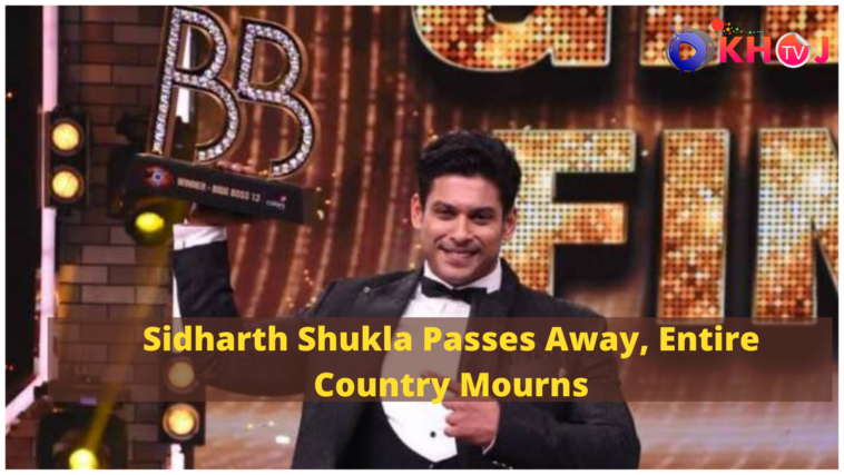 Sidharth Shukla Passes Away,