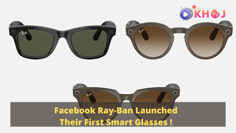 Ray-Ban launched their first smart glasses